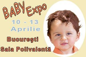 Joi 10 Aprilie incepe BABY EXPO